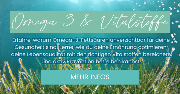 Erfahre, warum Omega-3-Fettsäuren unverzichtbar für deine Gesundheit sind! Lerne, wie du deine Ernährung optimieren, deine Lebensqualität mit den richtigen Vitalstoffen bereichern und aktiv Prävention betreiben kannst.